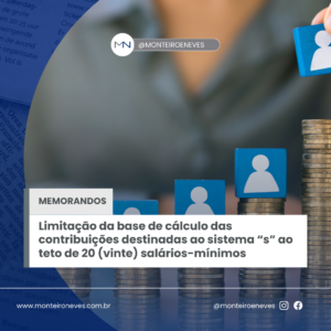 Limitação da base de cálculo das contribuições destinadas ao sistema “s” ao teto de 20 (vinte) salários-mínimos