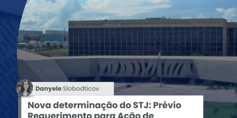Terceira Turma do STJ Determina a Exigência de Prévio Requerimento Administrativo para Ajuizamento de Ação de Cobrança de Indenização Securitária